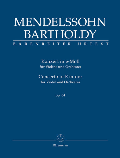 Mendelssohn: Violin Concerto in E Minor, Op. 64