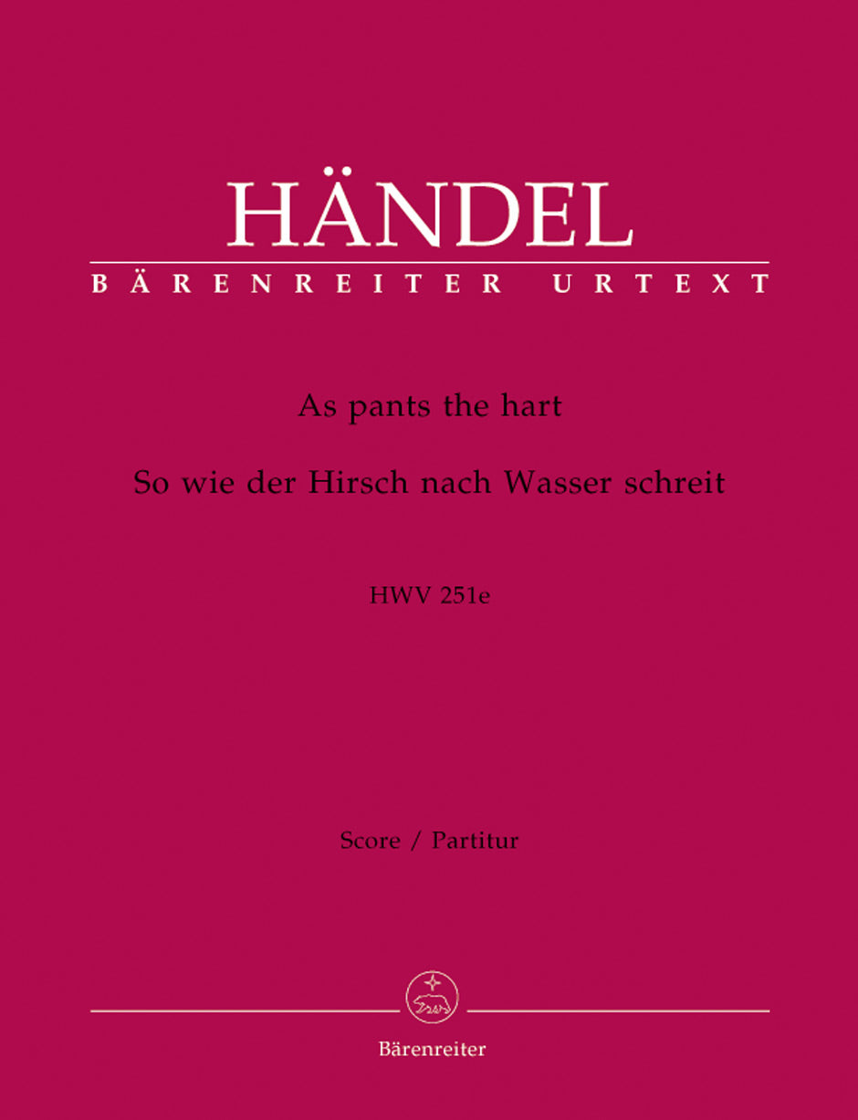Handel: As pants the hart, HWV 251e
