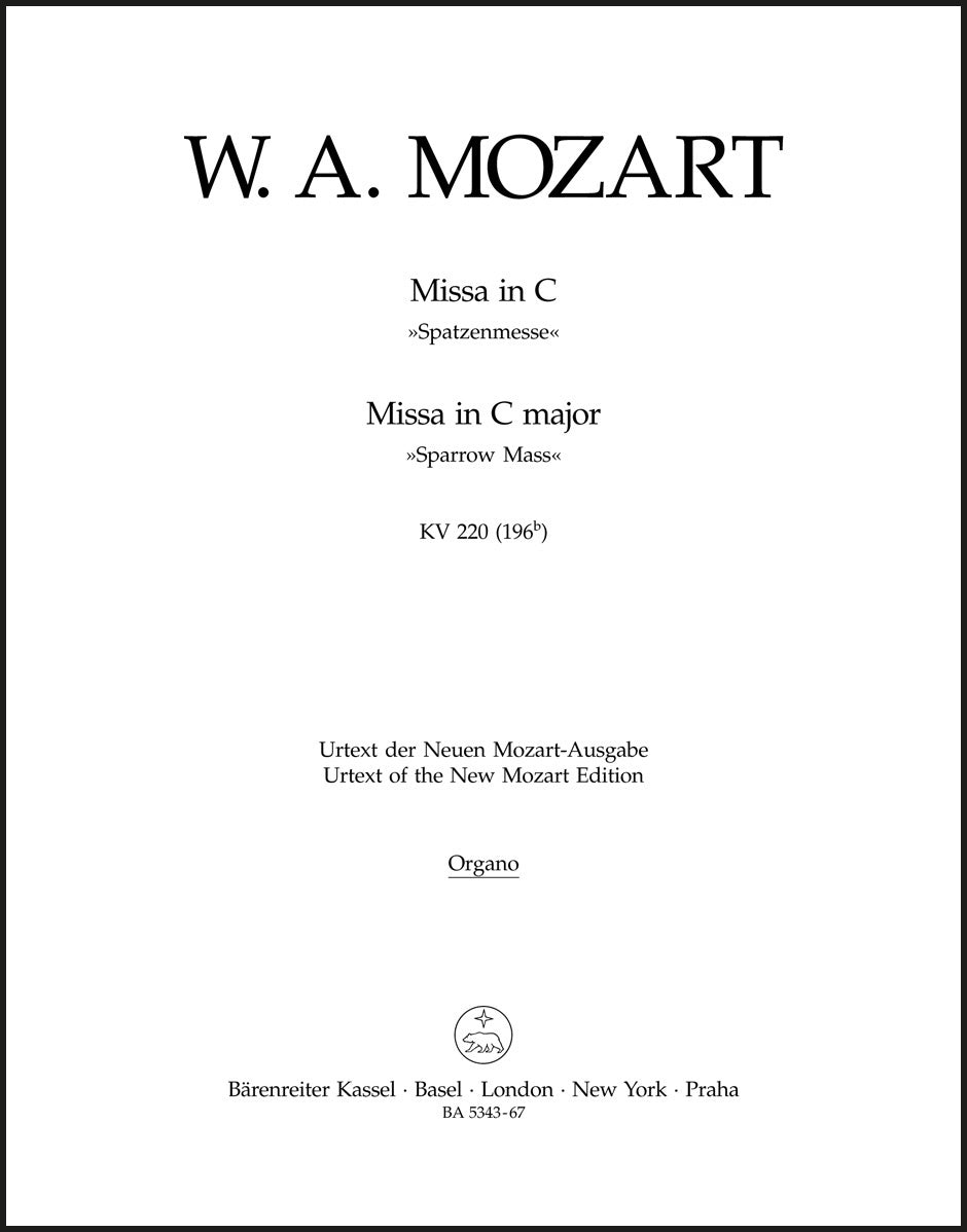 Mozart: Missa in C Major, K. 220 (196b)