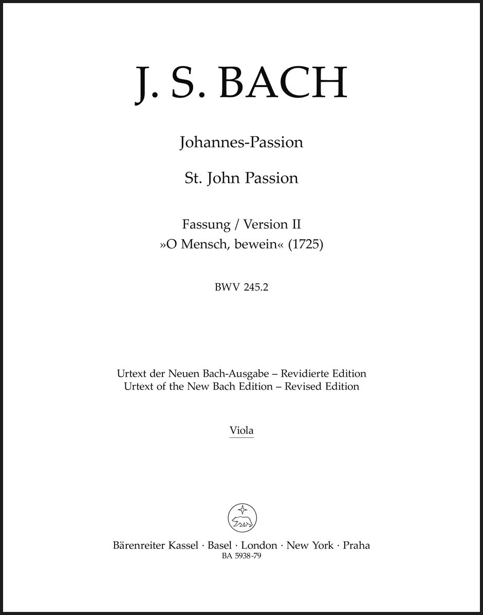 Bach: St. John Passion, BWV 245 - 1725 Version