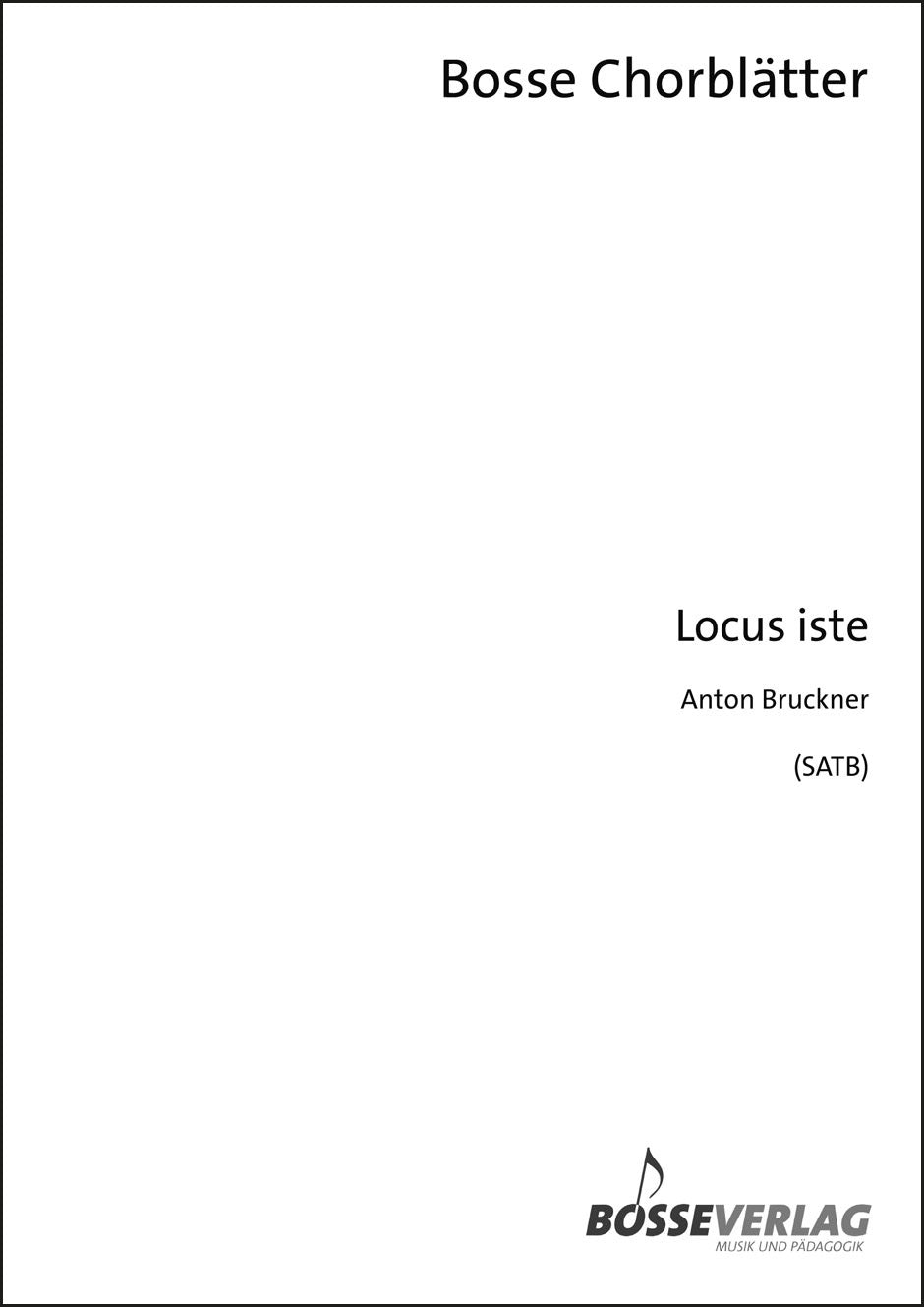 Bruckner: Locus iste