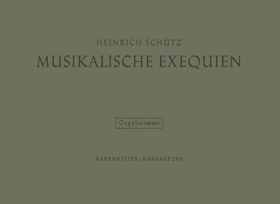 Schütz: Musikalische Exequien, SWV 279–281, Op. 7