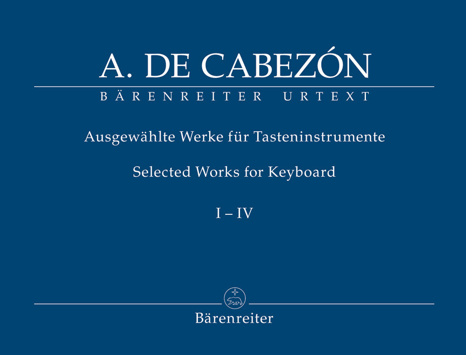 Cabezón: Selected Works for Keyboard - Volumes 1-4