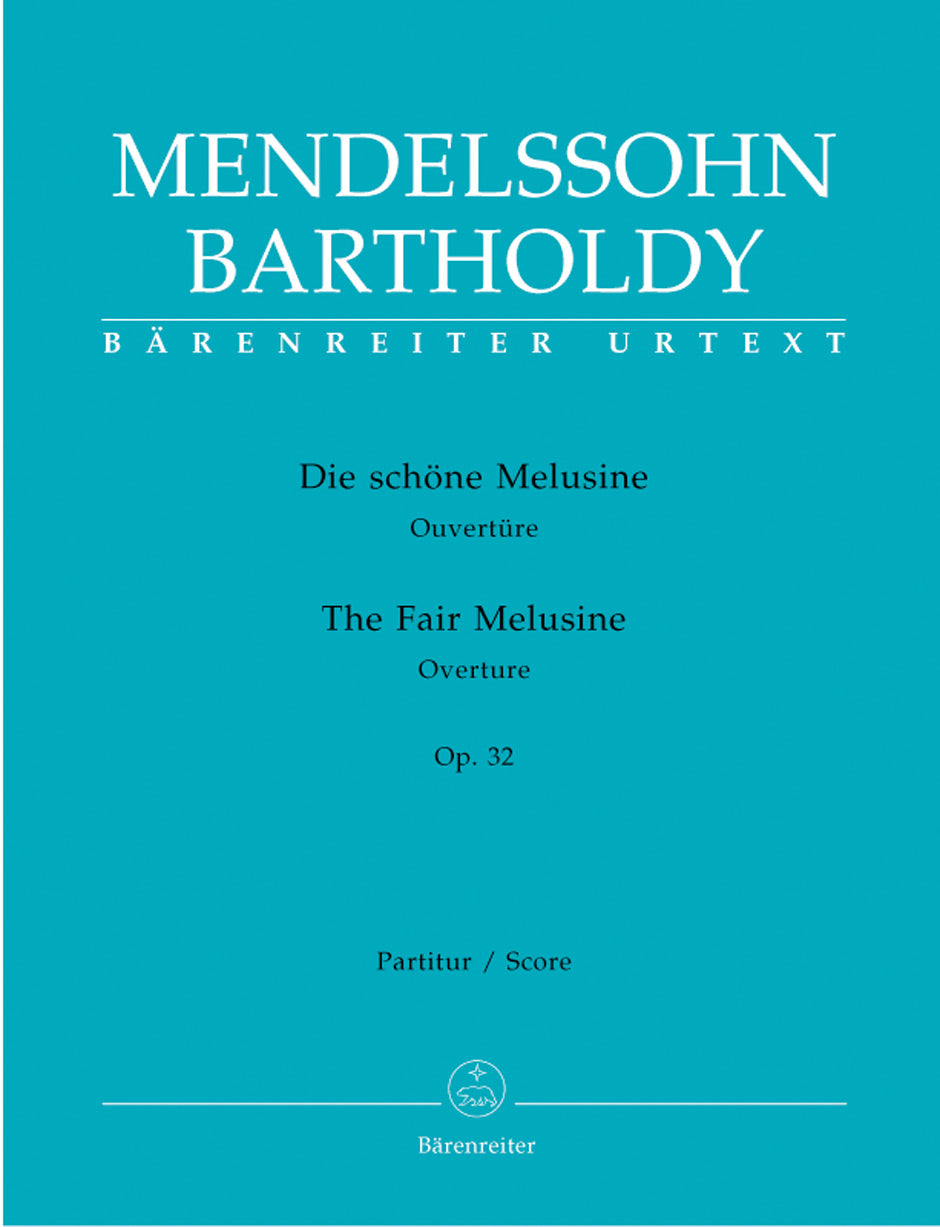 Mendelssohn: Die schöne Melusine, MWV P 12, Op. 32