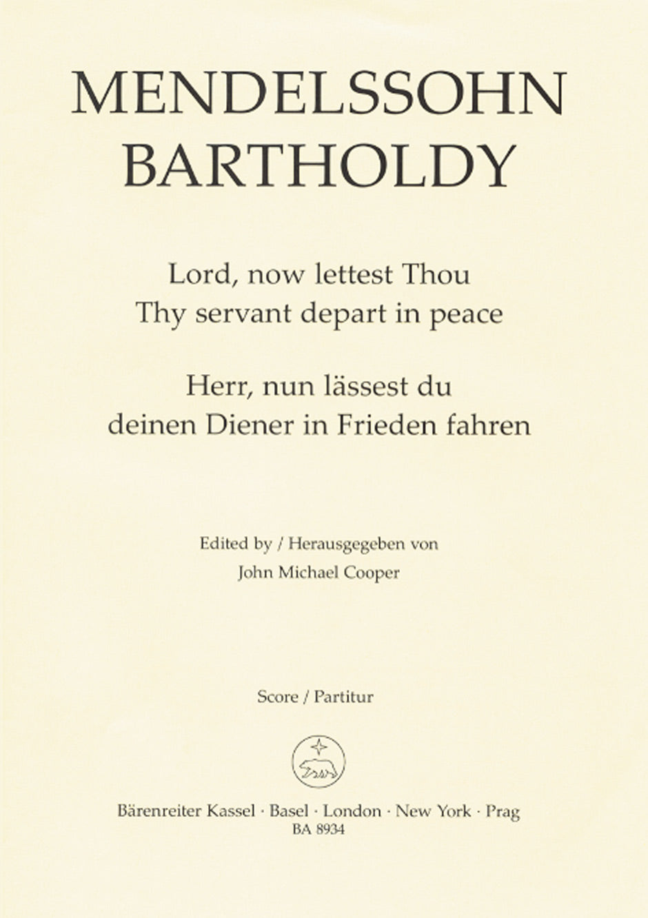 Mendelssohn: Herr, nun lässest du deinen Diener in Frieden fahren, MWV B 60, Op. 69