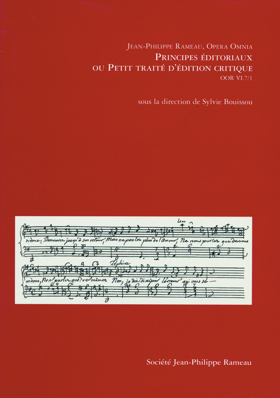 Rameau: Principes éditoriaux ou Petit traité d'édition critique