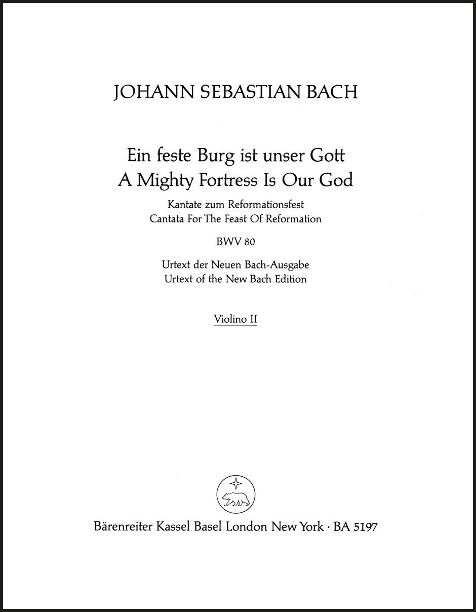 Bach: Ein feste Burg ist unser Gott, BWV 80