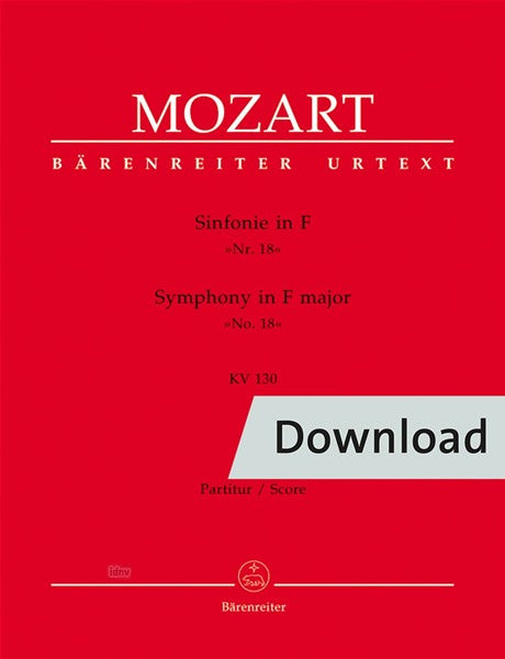 Mozart: Symphony No. 18 in F Major, K. 130
