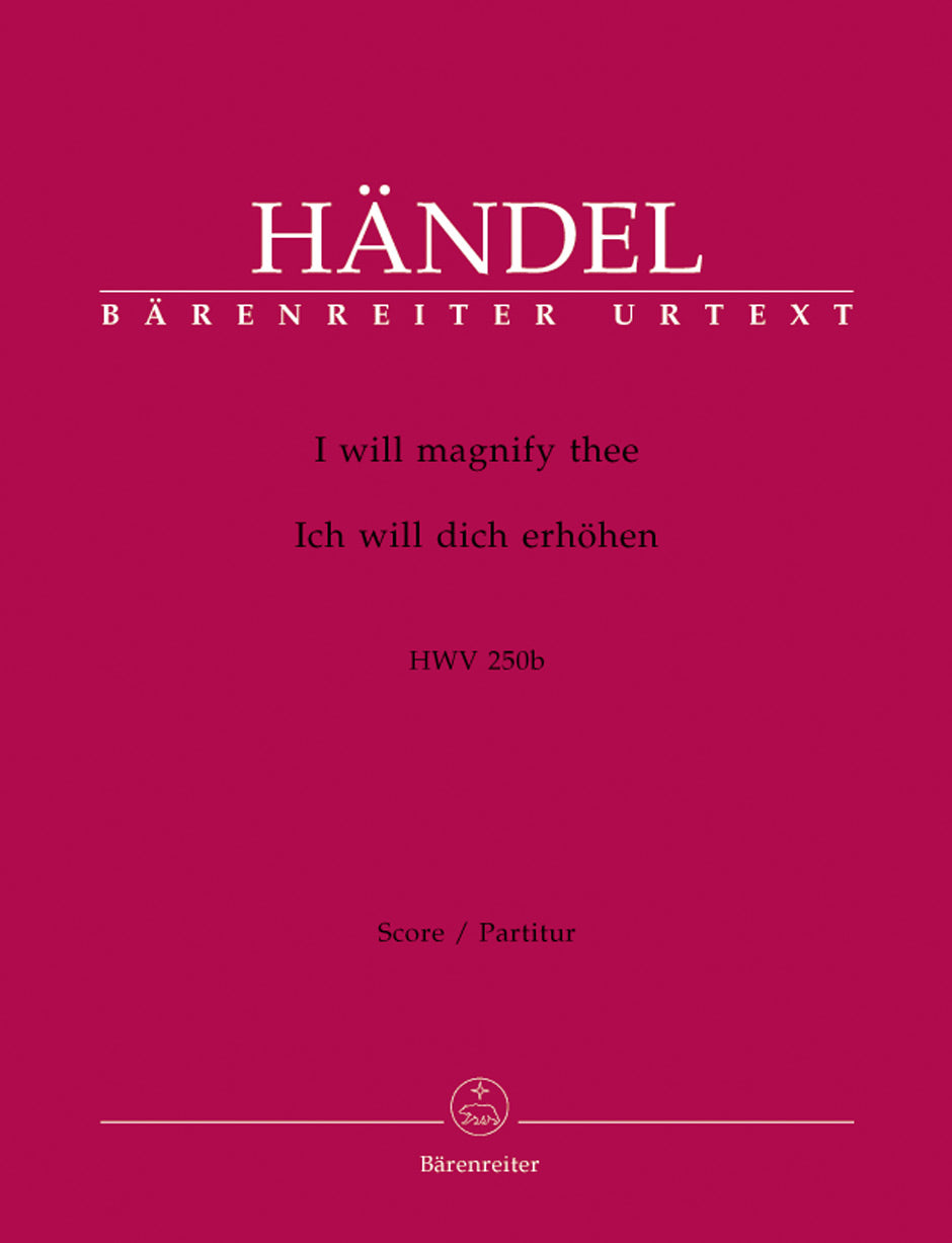 Handel: I will magnify thee, HWV 250b