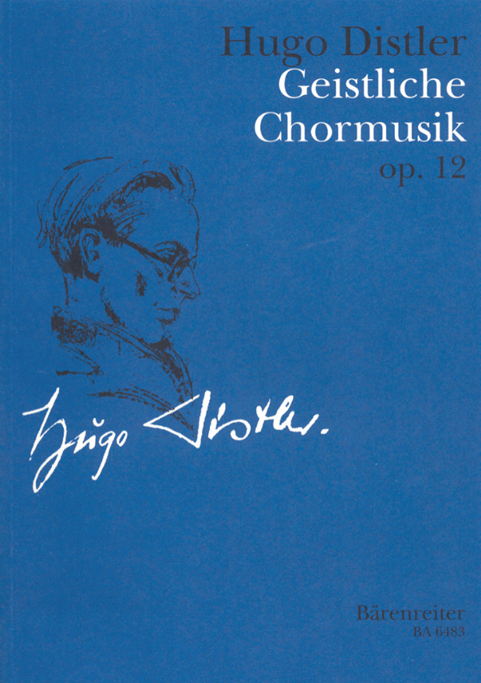 Distler: Geistliche Chormusik, Op. 12