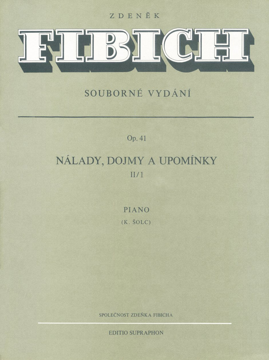 Fibich: Moods, Impressions and Souvenirs, Op. 41