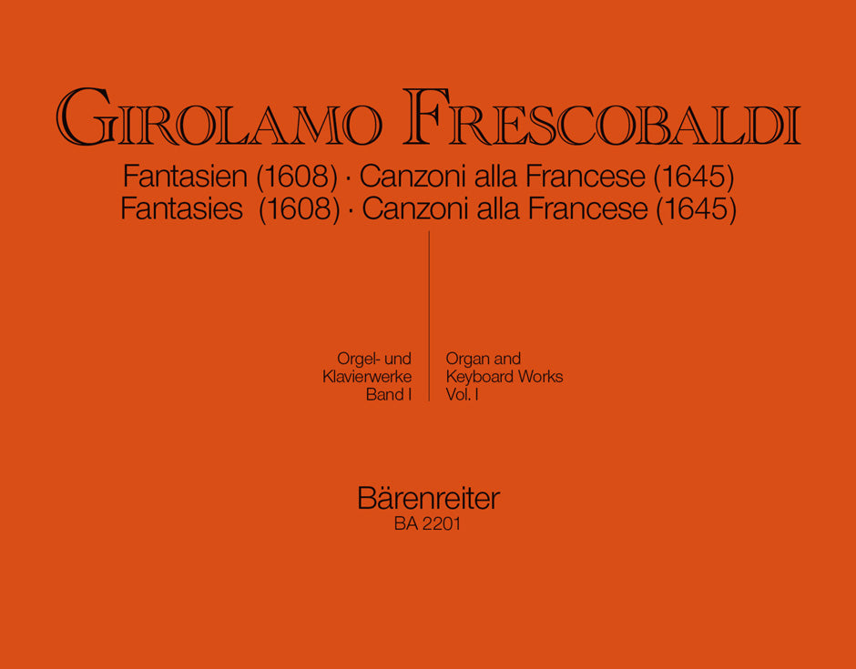 Frescobaldi: Fantasies (1608) & Canzoni alla Francese (1645)