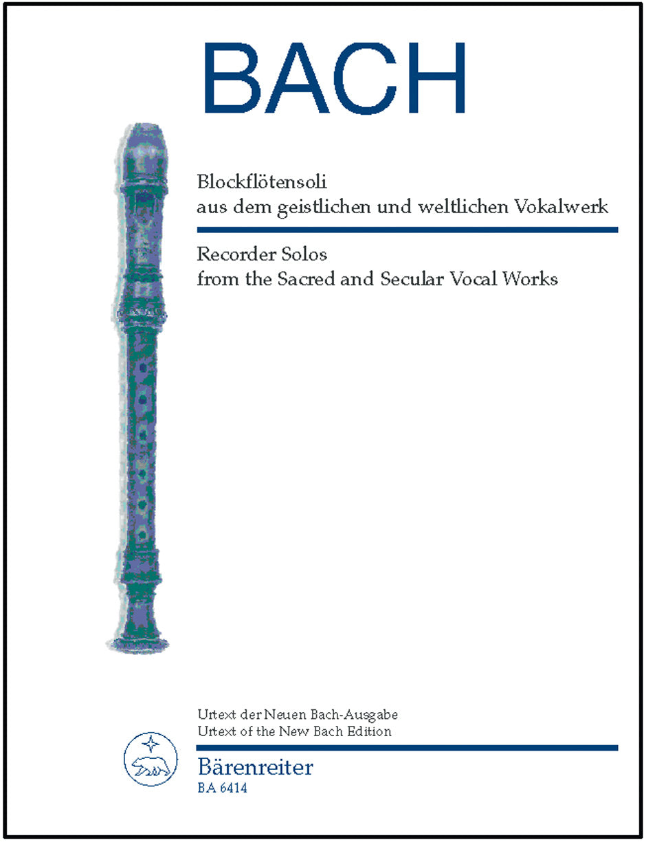 Bach: Recorder Solos from the Sacred and Secular Vocal Works