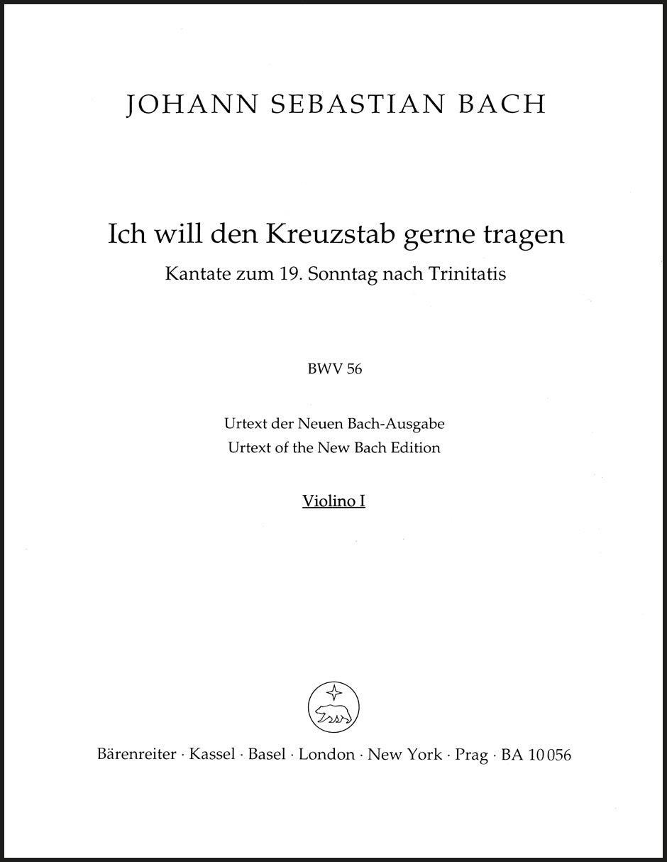 Bach: Ich will den Kreuzstab gerne tragen, BWV 56