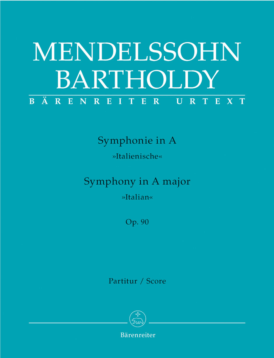 Mendelssohn: Symphony No. 4 in A Major, MWV N 16, Op. 90