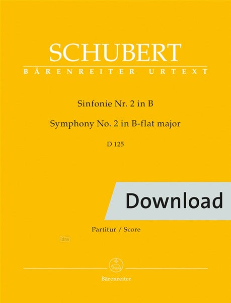 Schubert: Symphony No. 2 in B-flat Major, D 125