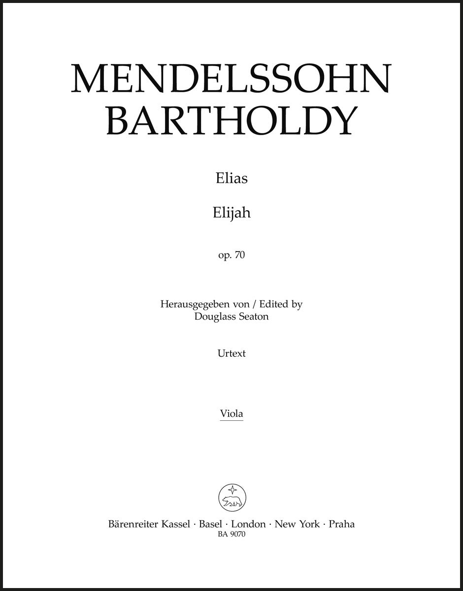 Mendelssohn: Elijah, MWV A 25, Op. 70