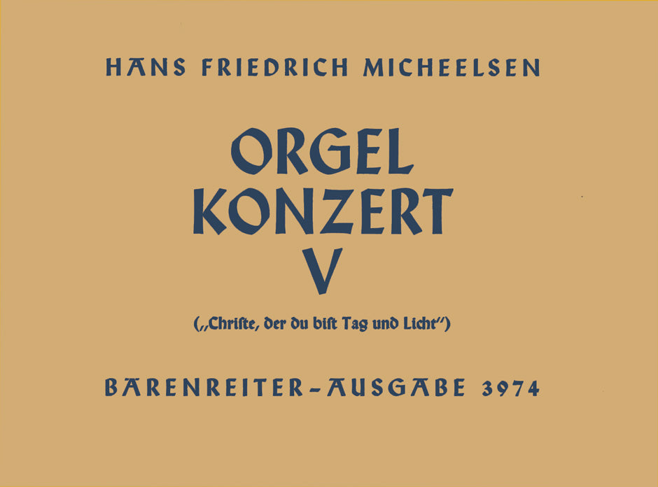 Micheelsen: Organ Concerto "Christ, you are day and light" No. 5
