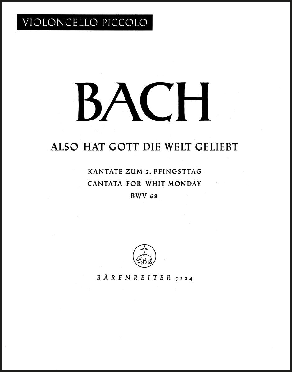 Bach: Also hat Gott die Welt geliebt, BWV 68