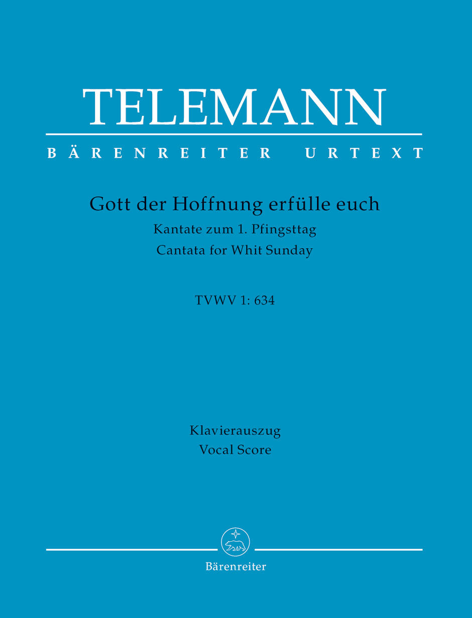 Telemann: Gott der Hoffnung erfülle euch, TWV 1:634