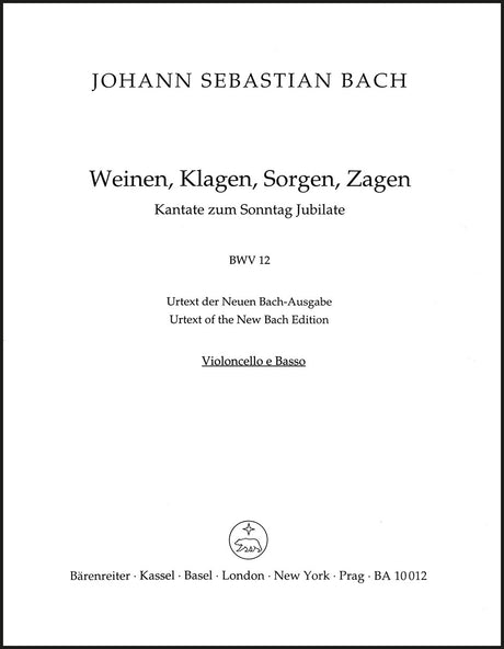 Bach: Weinen, Klagen, Sorgen, Zagen, BWV 12