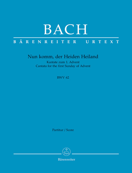 Bach: Nun komm, der Heiden Heiland, BWV 62