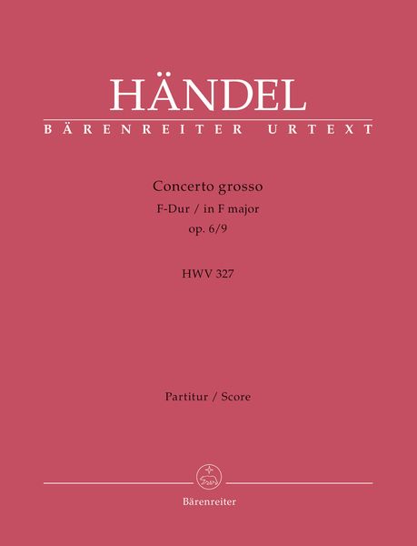 Handel: Concerto grosso in F Major, Op. 6, No. 9, HWV 327