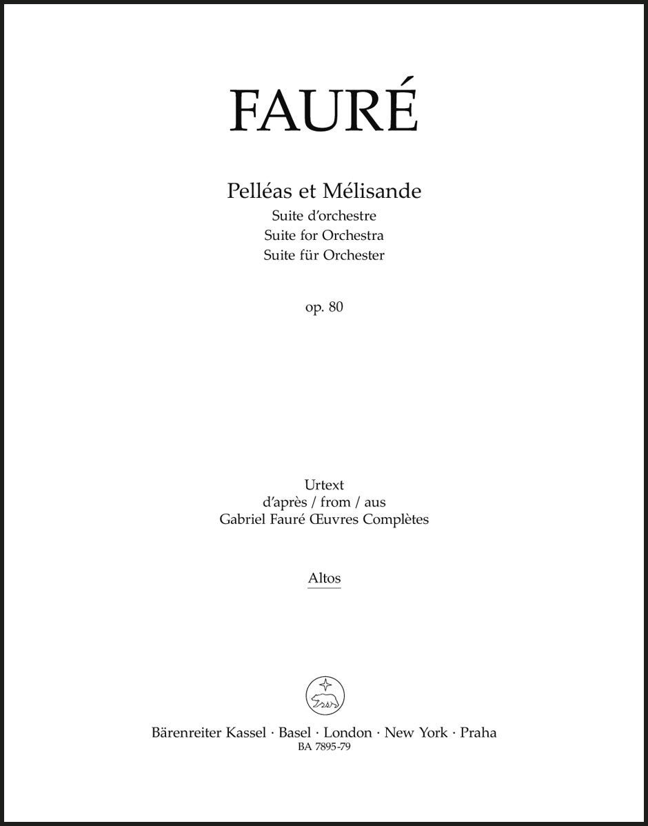 Fauré: Pelléas et Mélisande, Op. 80