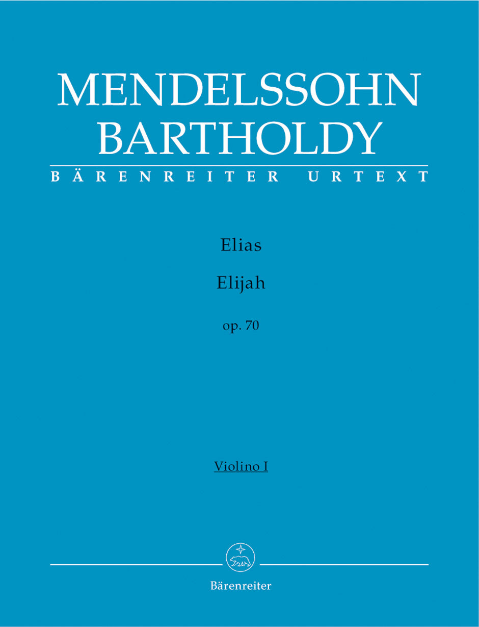 Mendelssohn: Elijah, MWV A 25, Op. 70