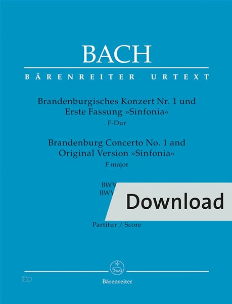 Bach: Brandenburg Concerto No. 1 and Original Version "Sinfonia" in F Major, BWV 1046 and 1046a (Urtext)
