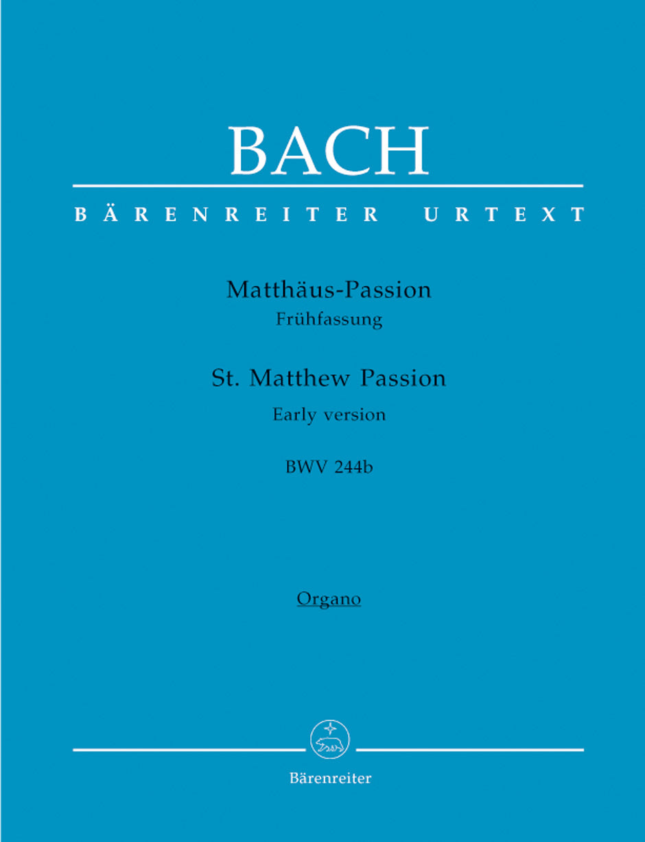 Bach: St. Matthew Passion, BWV 244b