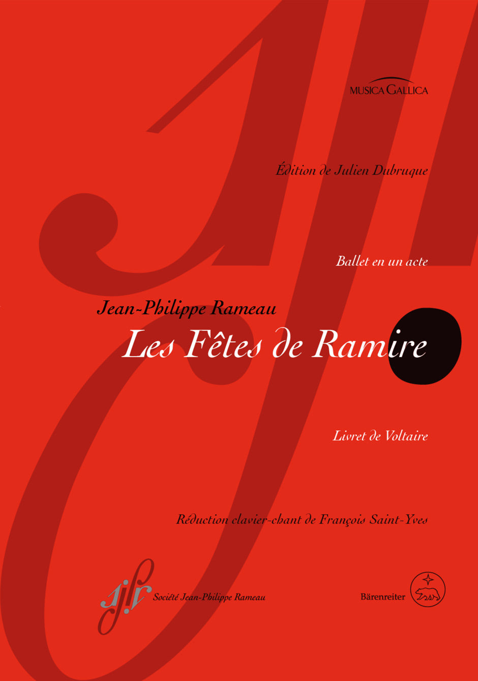 Rameau: Les Fêtes de Ramire, RCT 40