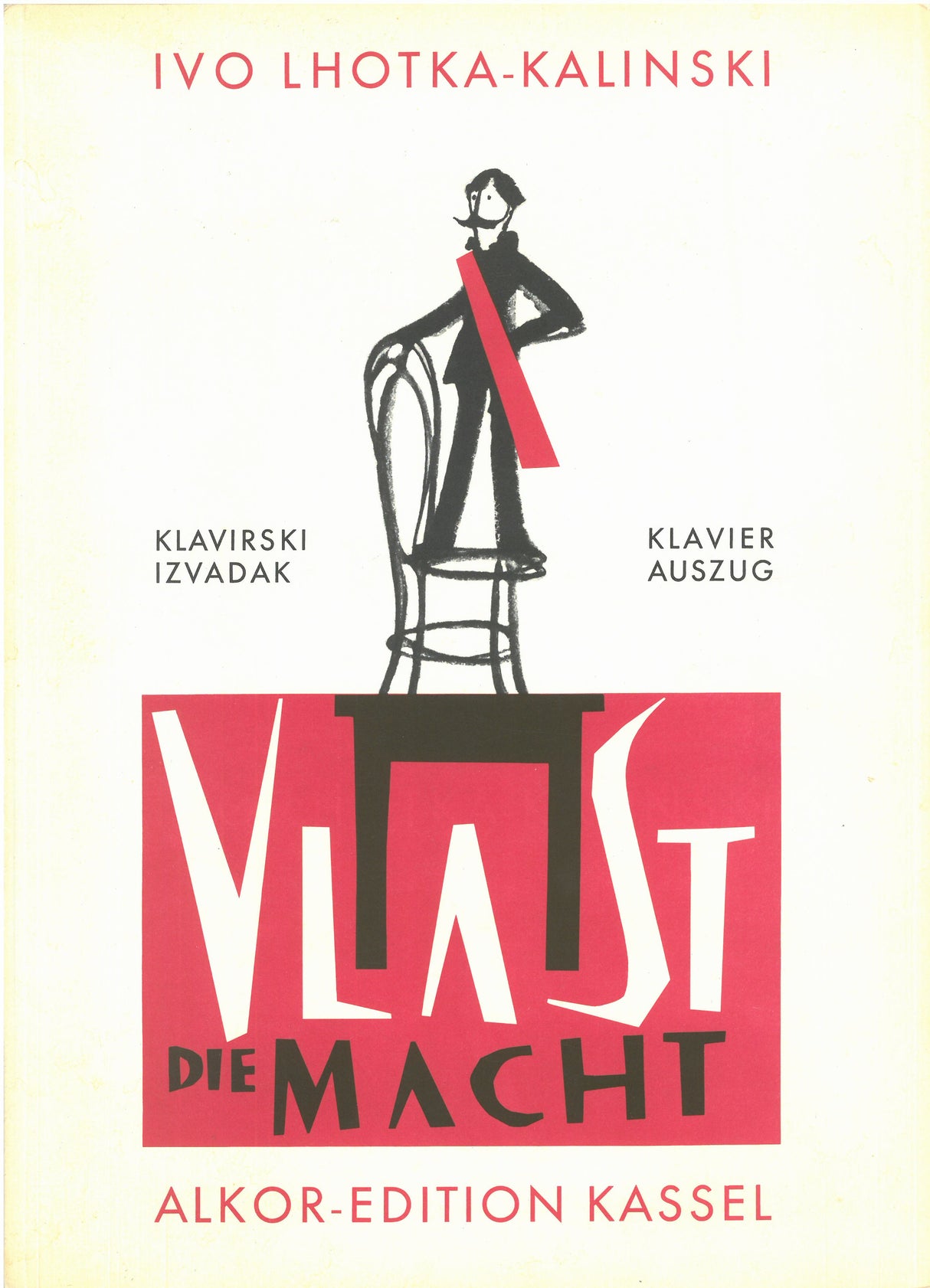 Lhotka-Kalinski: Die Macht (Vlast)