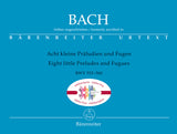 8 Short Organ Preludes and Fugues, BWV 553-560