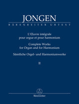 Jongen: Complete Works for Organ and for Harmonium - Volume II