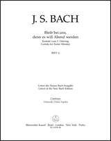 Bach: Bleib bei uns, denn es will Abend werden, BWV 6