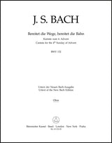 Bach: Bereitet die Wege, bereitet die Bahn, BWV 132
