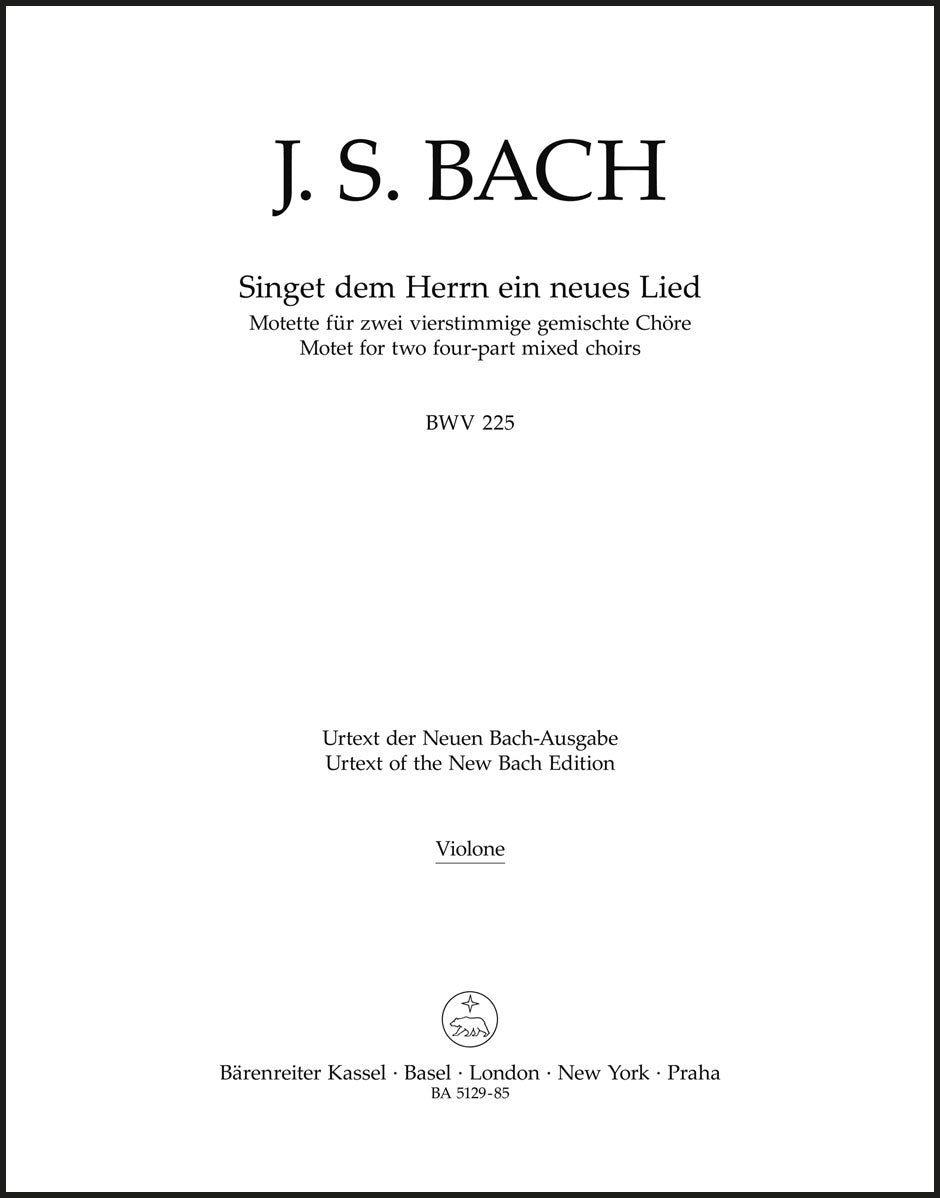 Bach: Singet dem Herrn ein neues Lied, BWV 225