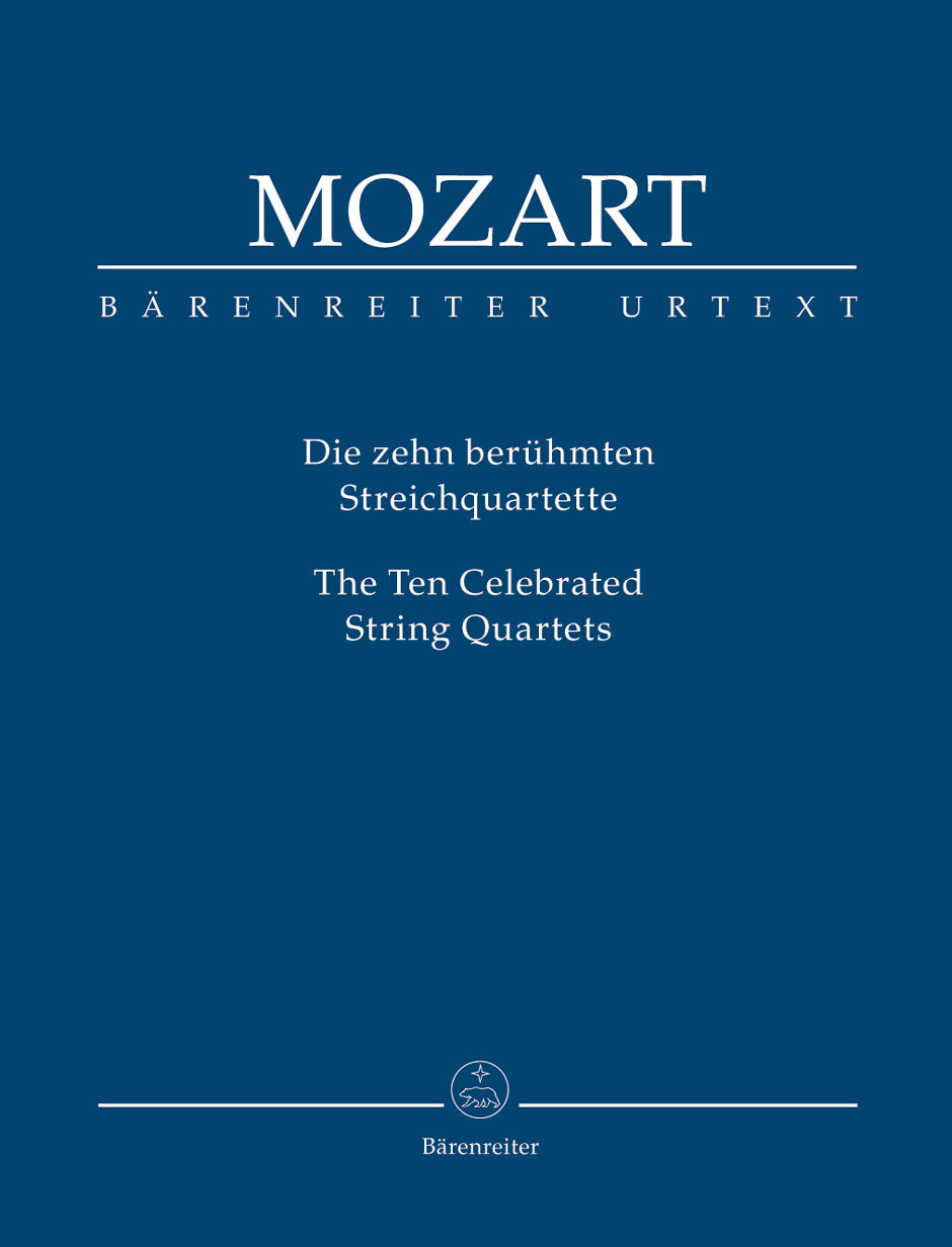 Mozart: The Ten Celebrated String Quartets – Barenreiter US