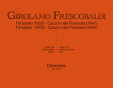 Frescobaldi: Fantasies (1608) & Canzoni alla Francese (1645)