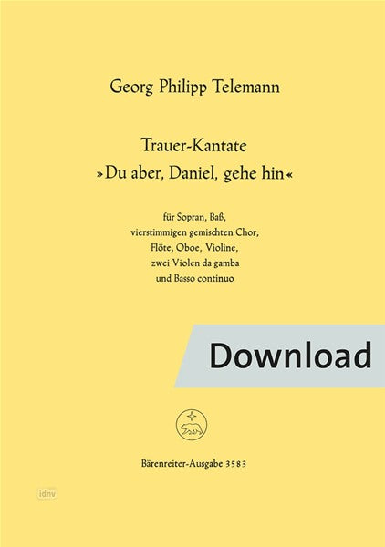 Telemann: Du aber, Daniel, gehe hin, TVWV 4:17
