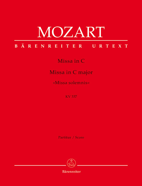 Mozart: Missa in C Major, K. 337 ("Missa solemnis")