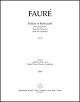Fauré: Pelléas et Mélisande, Op. 80