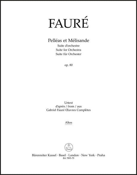 Fauré: Pelléas et Mélisande, Op. 80
