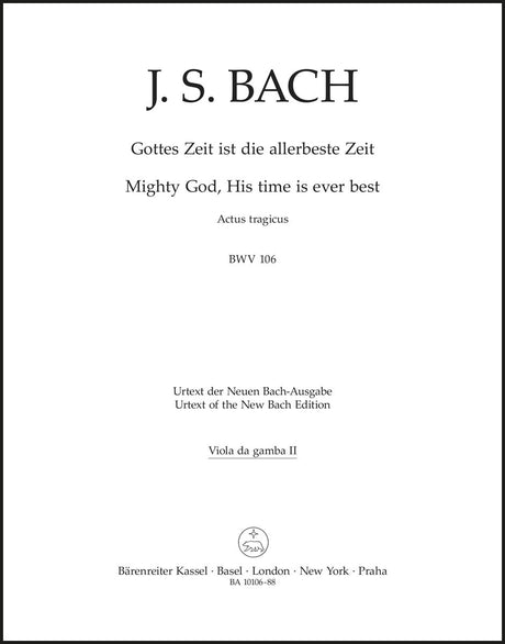 Bach: Gottes Zeit ist die allerbeste Zeit, BWV 106