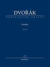 Dvořák: Rusalka, Op. 114