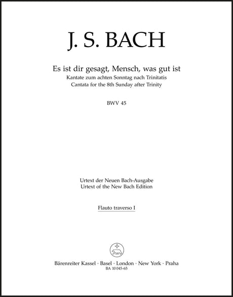 Bach: Es ist dir gesagt, Mensch, was gut ist, BWV 45