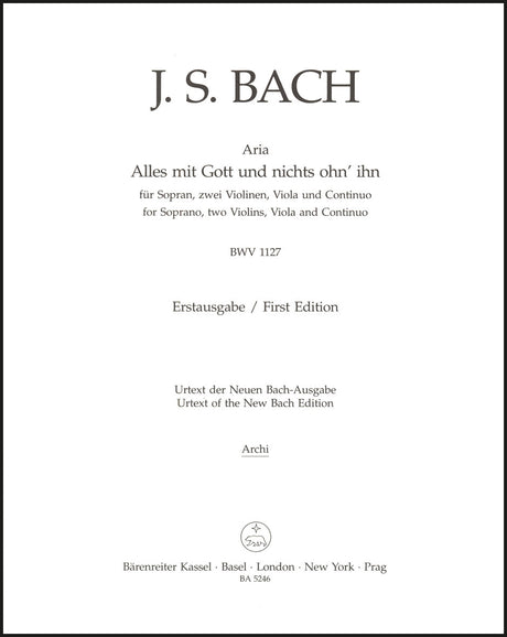 Bach: Alles mit Gott and nichts ohn' ihn, BWV 1127