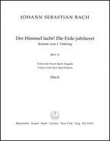 Bach: Der Himmel lacht! Die Erde jubilieret, BWV 31