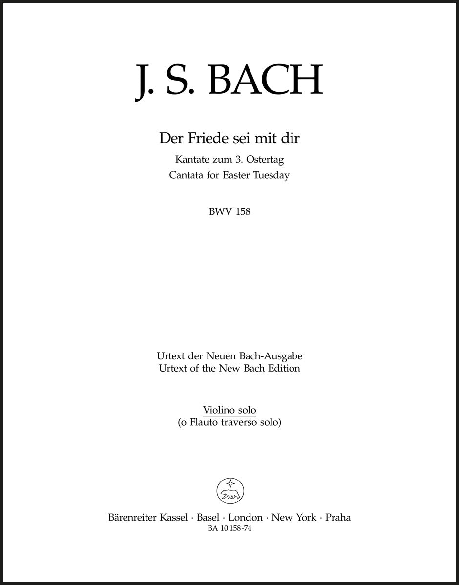 Bach: Der Friede sei mit dir, BWV 158